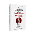 The Wisdom of End-Time Wealth – Surviving the Mark of the Beast & Tribulation